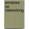Windows Xp Networking door Kackie Cohen