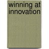 Winning At Innovation door Phillip Kotler