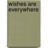 Wishes are Everywhere door Golden Books