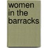 Women In The Barracks