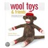 Wool Toys And Friends