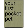 Your First Pocket Pet door Susan Fox
