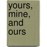Yours, Mine, and Ours by Maryjanice Davidson