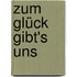 Zum Glück gibt's uns