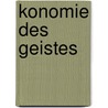 konomie Des Geistes door Daniel Sieben