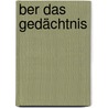 ber das Gedächtnis door Hermann Ebbinghaus