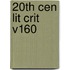 20th Cen Lit Crit V160