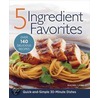 5 Ingredient Favorites door Rachel Lane