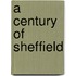 A Century Of Sheffield