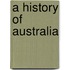 A History Of Australia