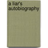 A Liar's Autobiography door Graham Chapman