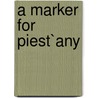 A Marker for Piest`any by Grady Mccoy