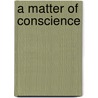 A Matter of Conscience door Sherry L. Hoppe