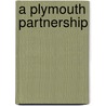 A Plymouth Partnership by Susan Whitehurst
