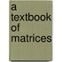 A Textbook Of Matrices