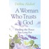 A Woman Who Trusts God