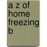 A Z Of Home Freezing B door Norwak Mary