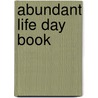 Abundant Life Day Book door Nancy Guthrie