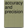 Accuracy And Precision door John McBrewster