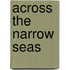 Across the Narrow Seas