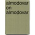 Almodovar On Almodovar