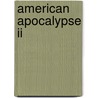 American Apocalypse Ii door Nova