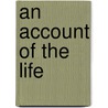 An Account Of The Life door David Brainerd