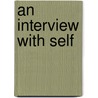 An Interview With Self door J.L. Dhar