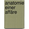 Anatomie einer Affäre by Anne Enright