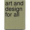 Art And Design For All door Kunst-Und Ausstellungshalle Der Bundesr