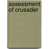 Assessment Of Crusader by John Matsumura