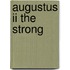 Augustus Ii The Strong