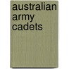 Australian Army Cadets by Frederic P. Miller