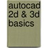 Autocad 2D & 3D Basics