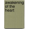 Awakening Of The Heart door Thich Nhat Nhat Hanh