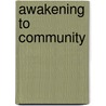 Awakening To Community by Rudolf Steiner