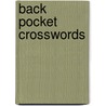 Back Pocket Crosswords door The Puzzle Society