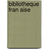Bibliotheque Fran Aise door Claude-Pierre Goujet