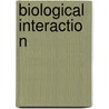 Biological Interaction door John McBrewster
