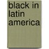 Black In Latin America