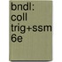 Bndl: Coll Trig+Ssm 6e