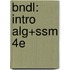 Bndl: Intro Alg+Ssm 4e