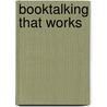 Booktalking That Works door Jennifer Bromann