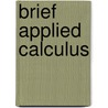 Brief Applied Calculus door Stewart/Clegg