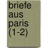 Briefe Aus Paris (1-2) by Ludwig B. Rne