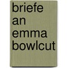 Briefe an Emma Bowlcut by Bill Callahan