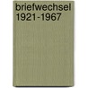 Briefwechsel 1921-1967 by Rudolf Bultmann
