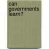 Can Governments Learn? door Onbekend