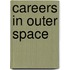 Careers in Outer Space