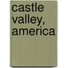 Castle Valley, America door Nancy Taniguchi